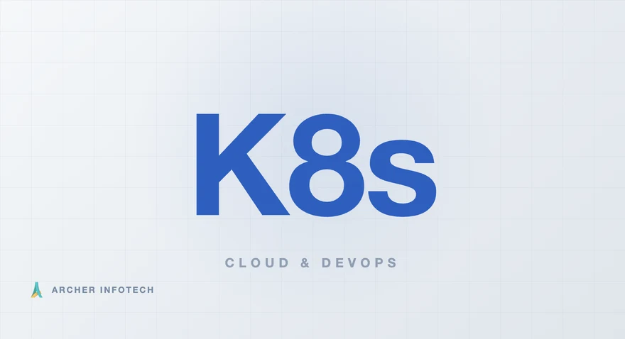 Kubernetes course at Archer Infotech, Pune